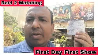 Raid 2 Movie Watching First Day First Show In Mumbai