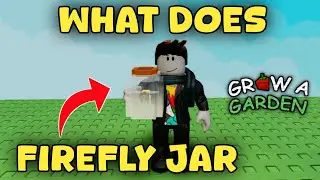 What Does Firefly Jar In Grow A Garden | How To Get Firefly Jar In Grow A Garden | Roblox