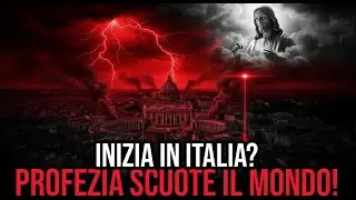 GESÙ disse: L'inizio dell'APOCALISSE comincerà in ITALIA
