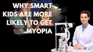 Why 7 in 10 Smart Kids Develop Myopia &mdash; And the SHOCKING Habit Behind It