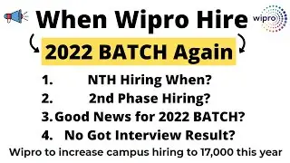 When Wipro Hire 2022 BATCH Again | Most Demanding Topic | Good NEWS FOR 2022 BATCH