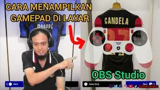 Tutorial Cara Menampilkan Gamepad (Stick) PlayStation, XBox, Dll di OBS Studio