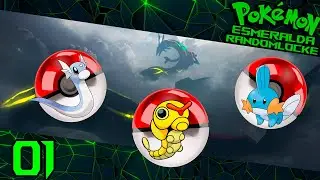 Pokemon Esmeralda Randomlocke Ep. 1 - Es Hora De Dominar Hoenn