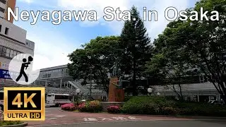 Neyagawashi Station🚉, Osaka Walking View (4k Ultra HD 60 fps) - 寝屋川市駅