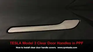 TESLA Model 3 Clear Door Handle Wraps - Made from 3M Scotchgard Pro PPF