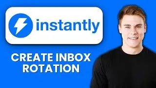 NEW! HOW TO CREATE INBOX ROTATION ON INSTANTLY AI (2025) ⚡ | Maximize Email Deliverability