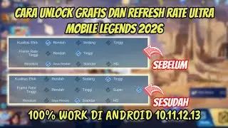 UNLOCK REFRESH RATE 120 FPS MOBILE LEGENDS 2026