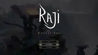 Raji: An Ancient Epic [PS4] (Финал)