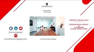Brief: International Market & Customers in Real Estate Today - Arms &McGregor International Realty
