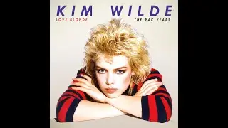 CD JUNKIE chats about KIM WILDE's LOVE BLONDE: THE RAK YEARS box set!