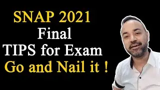 SNAP 2021 | Final TIPS for Exam | Go and Nail it !