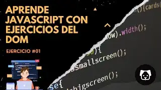 Aprende JavaScript con ejercicios del DOM ~ Ejercicio 01 #programming #frontend #javascript