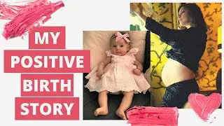 POSITIVE BIRTH STORY EVEN WHEN THINGS GO WRONG | SILVIA'S PREGNANCY & LABOUR