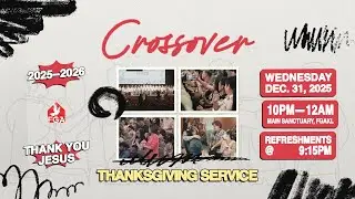 FGA Thanksgiving Service (10:00pm) // 31st December 2025