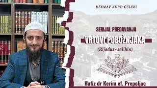 Hafiz dr Kerim Prepoljac : 72-ders. Vrtovi pobožnjaka (Rijadu's-Salihin)