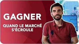 BOURSE : Peut-on GAGNER quand le marché S'ÉCROULE