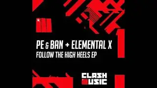 Elemental X - High Heels - Original Mix