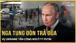 Nga nổi giận tung đòn “sấm sét” trả đũa vụ tấn công TT Putin, rộ tin Mỹ sẵn sàng điều quân đến Kiev