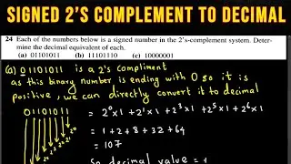 Each of the numbers below is a signed number in the 2's complement system. Determine the decima&hellip;