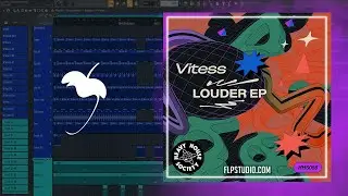 Vitess - Louder (FL Studio Remake)