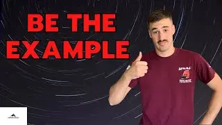 Be the Example!!  8 min. Teaching