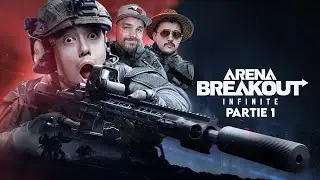 LA SQUAD D'&Eacute;LITE EST D&Eacute;PLOY&Eacute;E ! ► ARENA BREAKOUT: INFINITE ft. CHOWH1 & SKYRROZ PARTIE 1