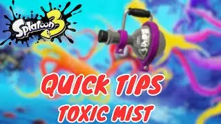 Quick tips Toxic mist Splatoon 3