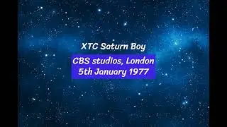 XTC - Saturn Boy    CBS studios, London 5th January 1977