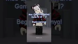 💡LIVE STREAMING Game dari📱 HP? Gampang Banget Loh! | Tutorial untuk Pemula 🔰