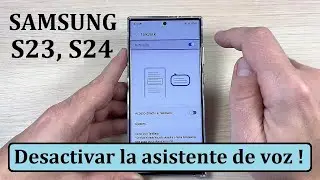 C&oacute;mo desactivar la asistente de voz TalkBack en Samsung Galaxy S23, S24 (Plus & ULTRA)
