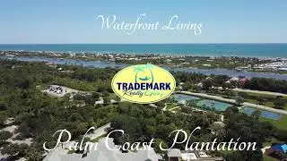 Waterfront Living in Palm Coast Plantation