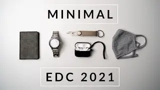 Minimal Everyday Carry 2021 | EDC
