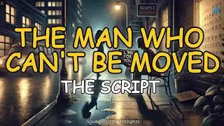 The Script - The Man Who Can't Be Moved - Full Song - Lyrics
