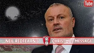 Neil Redfearn's Christmas Message