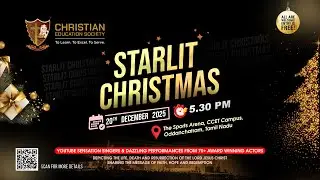 STARLIT CHRISTMAS | 20 DEC 2025 | CHRISTIAN EDUCATION SOCIETY | ODDANCHATRAM