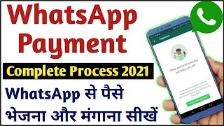 WhatsApp Payment se paise kaise transfer karen | How to use & enable What'sapp payment in 2021 |