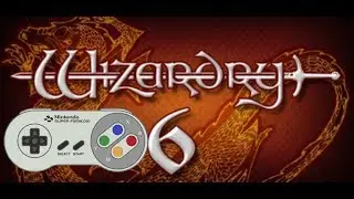 Wizardry 6 - Super Famicom version [1/6]