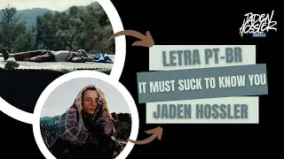 JXDN| It Must Suck To Know You - TRADUÇÃO PT