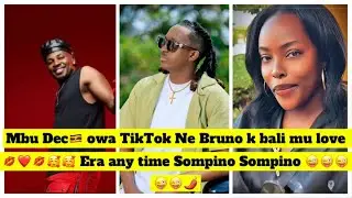 Mbu Dec🇺🇬 owa TikTok Ne Bruno k bali mu love 💋❤️💋🥰🥰 Era any time Sompino Sompino 😜😜😜😜😜🌶️