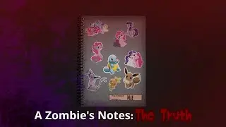A Zombie's Notes: The Truth || Monster Club Facts and Storyline