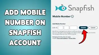 How To Add Mobile Number On Snapfish Account | Update Snapfish Profile With Mobile Number 2026