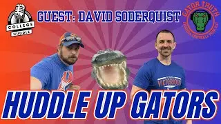 Huddle Up Gators: David Soderquist