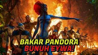 AVATAR API MENANTANG DEWI EYWA! (Alur Cerita Film Avatar 3)