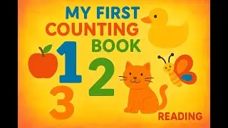 My First Counting Book | Read Aloud for Kids 🔢📚