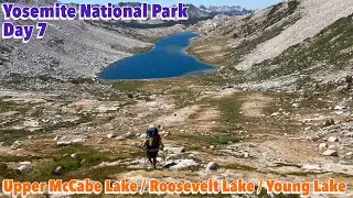 Day 7 | Yosemite National Park | Upper McCabe Lake| Roosevelt Lake | Young Lake #3 | August 19, 2025