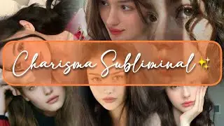⁠˘͈ᵕ˘͈♡ my charisma is magnetic & unforgettable ✨ charisma subliminal to shine naturally #subliminal