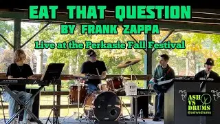Eat That Question by Frank Zappa Performed Live at the Perkasie Fall Festival