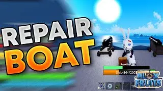 How To Repair a Boat in BloxFruits