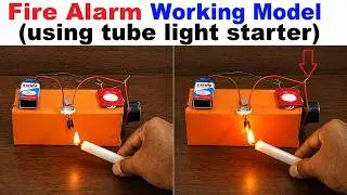 fire alarm working model using tubelight starter - without sensor -  science project | DIY pandit