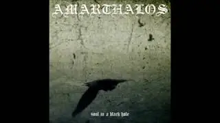 Amarthalos - soul in a black hole